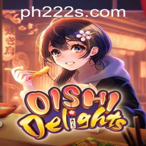 OishiDelights: Discover the Flavorful World of PH 222