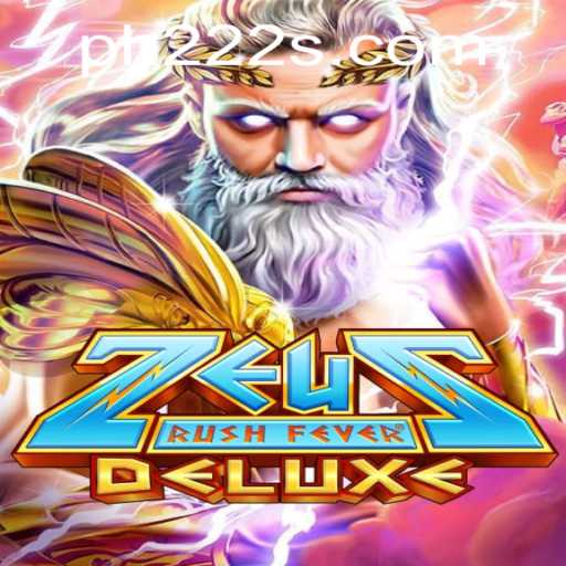 Discover ZeusRushFeverDeluxe: A Divine Gaming Experience